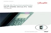 Danfoss - Guía de funcionamiento VLT HVAC Drive FC 102 ...5.4.2 Puesta en servicio mediante [Main Menu] 44 5.5 Comprobación del giro del motor 44 5.6 Prueba de control local 45 5.7