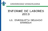 INFORME DE LABORES 2013 - Universidad Veracruzanacolaboracion.uv.mx/rept/files/2014-02/034/19-Informe-de... · 2014. 2. 6. · universidad veracruzana nom. nombre puesto 1 enriqueta