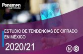 ESTUDIO DE TENDENCIAS DE CIFRADO EN MÉXICO 2020/21 · 2021. 1. 18. · 2020/21 ESTUDIO DE TENDENCIAS DE CIFRADO EN MÉXICO 28%. 26%. 35%. 19%. 21%. 31%. Plataformas del Internet
