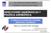 SOCIEDAD VALENCIANA DE CIRUGÍA - INFECCIONES ...sociedadvalencianadecirugia.com/wp-content/uploads/2017/...Complicaciones Infecciosas en el Postoperatorio de Cirugía Abdominal. 2000!