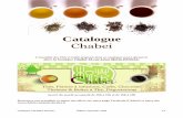 Catalogue - Chabei · 2020. 9. 9. · Au pied du sapin Vert Sencha de Chine, arômes cardamome, cannelle et orange, écorces d'oranges et clous de girofle. Earl Grey rive gauche arômes