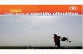 FAO Perfil para el cambio climático4 PERFIL PARA EL CAMBIO CLIMÁTICO DE LA FAO carbono (C) por año (6,6 Gt de dióxido de carbono (C0 2) por año, véase la figura 2, IPCC 2007b),