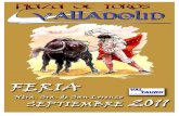 PLAZA DE TOROS - Federación Taurina de ... plaza de toros valladolid c feria de ntra. sra. de san lorenzo 2011 iudad taurina del 3 al 11 de septiembre 7 corridas de toros de abono