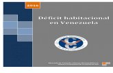 Déficit habitacional en Venezuela©ficit habitacional en... · 2019. 4. 5. · déficit habitacional existente en el país a través de una metodología que incorpore datos estadísticos