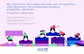 El sector fundacional en España: Atributos fundamentales ...conocerelsector.fundaciones.org/wp-content/uploads/2020/12/AEF... · de 2008 y nuevas demandas de calidad de vida (cultura