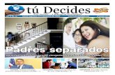 Padres separados - CyberBackupsPadres separados. 2 tú Decides – A Bilingual Newspaper 27 de julio 2018 Sabiduría para las decisiones INMIGRACIÓN BOCA DEL RÍO, México (AP) E