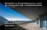 BLOQUES DE HORMIGÓN - Eiros · 2019. 3. 4. · en el desarrollo del trabajo del equipo de arquitectura. El programa se ajustaba básicamente en la definición de un espacio, que
