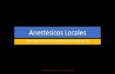 Anestésicos Locales1QMZ8LS9Q-24NG010-2SCS... · 2016. 10. 8. · Usos terapéuticos •Control de arritmias. •Facilitación de la anestesia general. La inyección IV de lidocaína