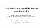 Una Política Integral de Tierras para Colombia...TIERRAS DE ACCIÓN SOCIAL, CON 10 SEDES REGIONALES, EN PROGRAMA DE RESTITUCIÓN DE TIERRAS DEL MADR –SISTEMA DE INFORMACIÓN CATASTRAL