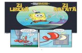 TIMP HE HE Comics... · 2020. 12. 28. · Title: SpongeBob Comics Vol.1: Aventuri marine trasnite - Stephen Hillenburg Author: Stephen Hillenburg Keywords: SpongeBob Comics Vol.1: