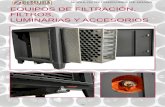 EQUIPOS DE FILTRACIÓN, FILTROS, LUMINARIAS Y ACCESORIOShosclima.com/wp/wp-content/uploads/P177_Equipos... · 2020. 2. 14. · 133 CAMPANAS EXTRACTORAS, MÓDULOS RETENEDORES DE GRASA