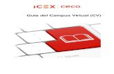 Guía del Campus Virtual (CV)...Acceso al Campus Virtual. No todos los recursos que aparecen en esta Guía del Campus Virtual forman parte, necesariamente, de las herramientas o funcionalidades