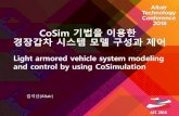 CoSim 기법을이용한 경장갑차시스템모델구성과제어 · 2018. 9. 21. · CoSim 기법을이용한 경장갑차시스템모델구성과제어 김석산(Altair) Light