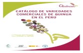 Catálogo de variedades comerciales de quinua en el PerúJr. Las Anémonas 772 - S.J.L. - Lima R.U.C 20502919793 Primera edición. Noviembre, 2013. Hecho el Depósito Legal en la Biblioteca