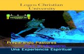 Pastores - Logos Christian University · 2019. 3. 19. · No trata de mostrar que hay pastores falsos (aunque los hay), sino de personas “REALES”, personas que tienen luchas y