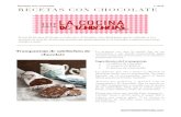 Recetas con chocolate RECETAS CON CHOCOLATE · 2016. 5. 27. · Ingredientes de los coquitos de chocolate 100 gramos de coco rallado 1/2 bote de leche condensada Chocolate para fundir