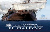 Alcaidesa Marina · La Línea EL GALEÓN · 2018. 1. 23. · treinta galeones, las llamadas ˜ otas de Nueva España y Tierra Firme, que desde Sevilla cruzaban anualmente el Atlántico