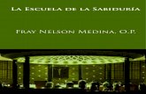 Fray Nelson Medina, O.P. - Casa para tu Fe Católicaescuela+de+la... · 2012. 5. 2. · hecho curioso, que no fue pensado así en un principio: contando los dos textos bíblicos de