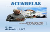 ACUARELAS - WordPress.com · 2019. 8. 18. · Acuarela y agua son un todo inseparable, razón por la que nuestra Asociación se solidariza con todas las mermadas cuencas hidrográficas