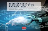 BVCM015771 Robótica y derecho del consumo · 2018. 2. 13. · robÓtica y derecho del consumo
