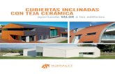 CubiERtAS inCLinADAS COn tEJA CERAMiCA - Interempresas...2019/07/10  · bajo mantenimiento y gran durabilidad, por su eleva-do confort y habitabilidad y por sus altas prestaciones