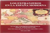 LOS EXTRANJEROS - Dialnet · 2012. 6. 18. · I Coloquio Internacional “Los Extranjeros en la España Moderna”, Málaga 2003, Tomo II, pp.3-8. ISBN: 84-688-2633-2. 1 LOS EXTRANJEROS