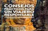 CONSEJOS - Amazon Web Services · 2020. 7. 15. · consejos, es un marco de referencia fundamental para el turismo responsable y sostenible. Aprobado en 1999 por la Asamblea General