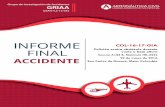 Página de inicio Aerocivil - COL-16-17-GIA · 2019. 2. 5. · Grupo de Investigación de Accidentes – GRIAA GSAN-4.5-12-036 Versión: 03 Fecha: 16/08/2017 Accidente HK2252 3 SIGLAS