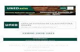 CURSO 2020-2021 - Universidad Nacional de Educacion a ...€¦ · UNIVERSIDAD NACIONAL DE EDUCACIÓN A DISTANCIA University Application Service for International Students in Spain