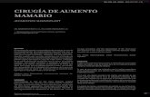 CIRUGÍA DE AUMENTO MAMARIO - CLC · 2011. 1. 19. · 109 INDICACIóN Los candidatos ideales para someterse a una cirugía de mamas son aquellas mujeres sanas, emocionalmente estables