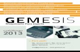 catálogo 2013 - Gemesis · 2013. 11. 16. · catálogo 2013. 2 G E M E S I S índice GEMESIS S.L. Somos una empresa dinámica y agresiva que responde a un mercado global ... Distribuimos