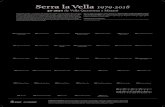 Serra la Vella 1979·2018static.culturamataro.cat/actes/documents/6eb5446c7d8b286... · 2018. 2. 15. · 1979.Extreta del Costumari Català de Joan Amades 1986.Josep Maria Codina
