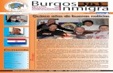 Burgos Inmigra...En enero de 2011 titulábamos la portada: “Cinco años… y seguimos”. En blanco y negro, pero ya a imprenta. Atravesábamos una grave crisis económica y se habían