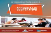 Servicio de Innovación Educativa 2008 · 2020. 9. 25. · Servicio de Innovación Educativa de la UPM (2008). Aprendizaje Cooperativo. Madrid: Universidad ... para alcanzar objetivos