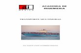 ACADEMIA DE INGENIERIAbiblioteca.esucomex.cl/RCA/Transporte multimodal.pdf · la AAPA, junto con el movimiento de contenedores del Atlántico Norte, divulgan y consagran el método.