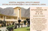 HOSPITAL NACIONAL HIPOLITO UNANUE OFICINA DE … SITUACIONAL... · 2014. 3. 5. · HOSPITAL NACIONAL HIPOLITO UNANUE OFICINA DE EPIDEMIOLOGIA Y SALUD AMBIENTAL (OESA) SALA SITUACIONAL