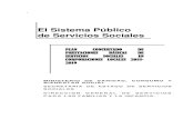 El Sistema Público de Servicios Sociales · 2020. 7. 30. · CENTRO DE SERVICIOS SOCIALES 15 Previsiones y Evaluación En relación a los proyectos presentados para su financiación