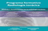 Programa formativo Radiología torácica · 2021. 3. 6. · Unidad 2. Introducción a la tomografía de tórax 5 yan ido mejorando y optimizando los equi-pos para poder reducir la