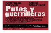 Putas y guerrilleras - APDH · 2020. 11. 26. · Olga Miriam Lewin Wornat Pitas y guerrilleras Crímenes sexuales en Ios centros clandestinos de detención. La perversión de Ios