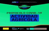 PROTOCOLO COVID-19 ACTIVIDAD AGRÍCOLA...Protocolo para la Implementación de Medidas de Vigilancia, Prevención y Control Frente al COVID-19 en la actividad agrícola aprobado por