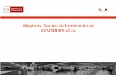 Magister Comercio Internacional 29 Octubre 2012...29 Octubre 2012 Contenidos Web de la Biblioteca Catálogo Cisne: Libros . Summon: Artículos … Bases de datos Archivo Institucional