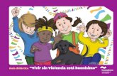 Vivir sin Violencia está buenísimo · Jornada del 25 de noviembre .....pág. 56 Unidad temática 2. Construcción social de las . Actividad comunitaria ....pág.58 desigualdades