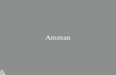 Inicio - Amman · 2017. 6. 3. · Amman –La Capital, llamada Philadelphia por griegos y romanos. Ciudad hospitalaria que combina lo antiguo y lo moderno