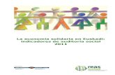 La economía solidaria en Euskadi: indicadores de auditoría social … · 2019. 12. 5. · AUDITORÍA SOCIAL 2011 (Datos 2010) 1. Presentación El informe que se presenta a continuación