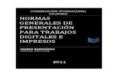 NORMAS GENERALES DE PRESENTACIÓN PARA TRABAJOS DIGITALES E …deportibog.com/libros/Cartillanormas.pdf · 2021. 2. 6. · NORMAS GENERALES DE PRESENTACIÓN PARA TRABAJOS DIGITALES