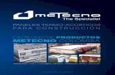 MCS-SOT-42 (Rev. 00) JUNIO 2020...Metecno, empresa dedicada a la fabricación y comercialización de paneles y soluciones arquitectónicas de aislamiento térmico y acústico, desarrolla