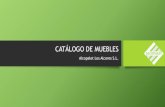 CATÁLOGO DE MUEBLES · 2020. 12. 2. · catálogo no incluyen IVA. No realizamos servicio de transporte. Conjuntos de Jardín ... La mejor opción de decoración. Si dispones de