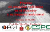 Proceso de erupción volcánico en el Ecuador y su impacto ...Tungurahua 5 2016 Cotopaxi 5-6 2015 Sumaco 5-6 1933 ? Cuicocha 5-6 650 AC ... 26 de junio de 1877 •Reposo actual 142