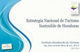 Estrategia Nacional de Turismo Sostenible de Honduras...Actualización de la estrategia de mercadeo y estudios de la demanda. Eje 5. Desarrollo turístico y embellecimiento de pueblos