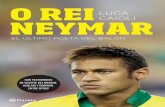 Otros títulos publicados por Editorial Planeta: O REI ... · EL ÚLTIMO POETA DEL BALÓN Con apenas veintidós años, Neymar es la nueva estrella del fútbol mundial, el nuevo Pelé.
